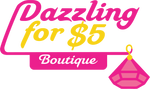 Dazzling for $5 Boutique